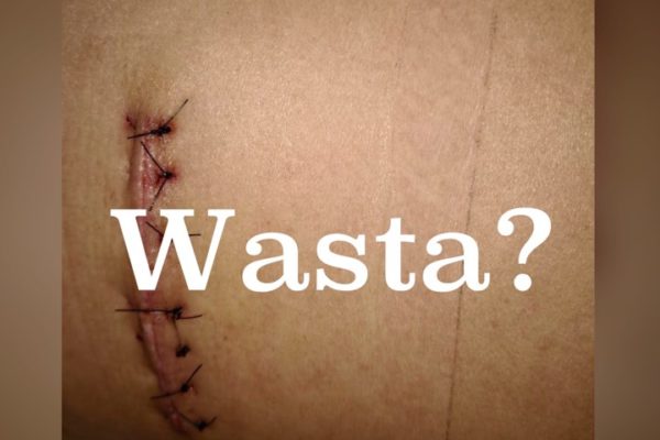 The “WASTA” Syndrome