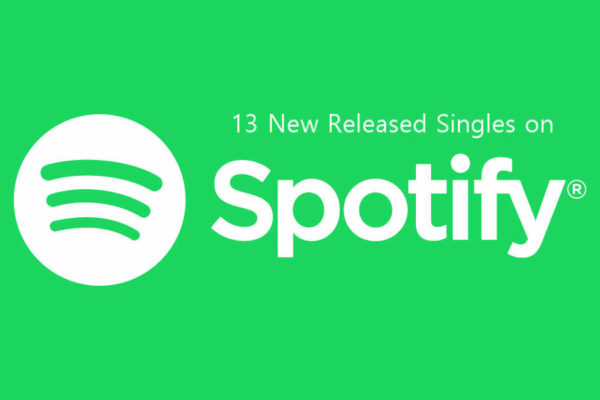 13 New Singles on Spotify 28-May-2019